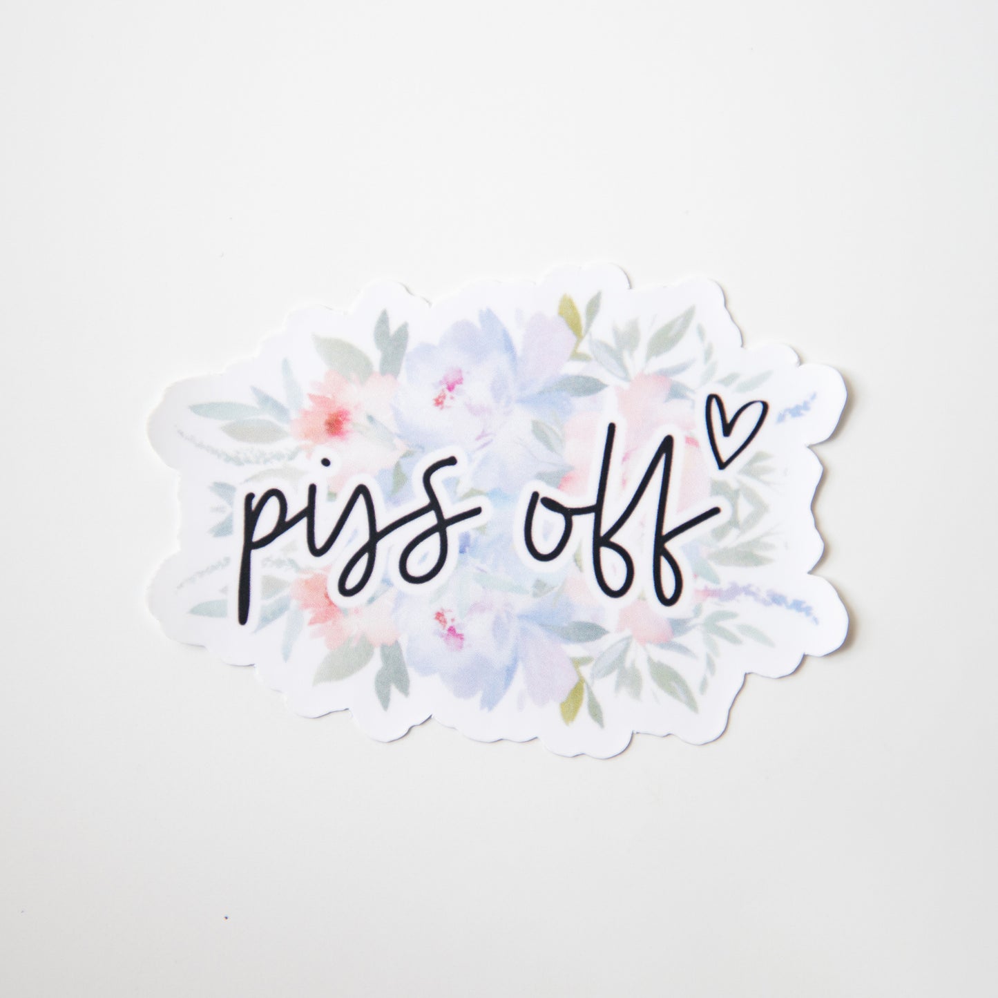 Piss Off Die Cut Sticker