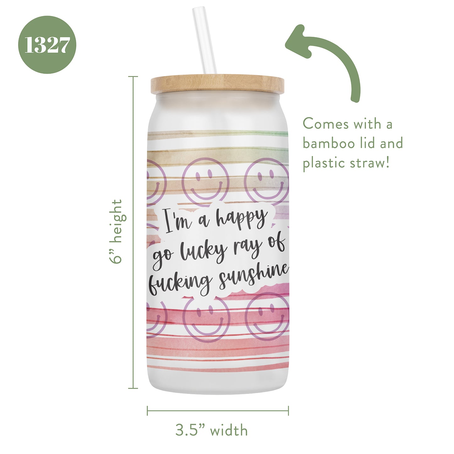 I'm a Happy Go Lucky Ray of Fucking Sunshine 16 oz Glass Jar With Lid