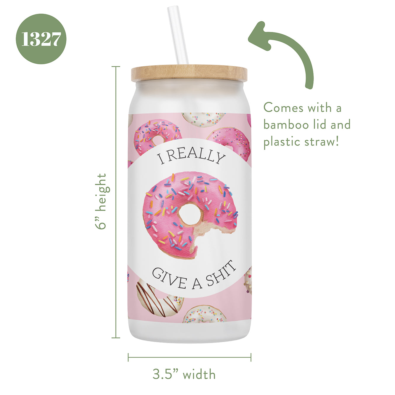 I Really Donut Give a Shit 16 oz Glass Jar With Lid