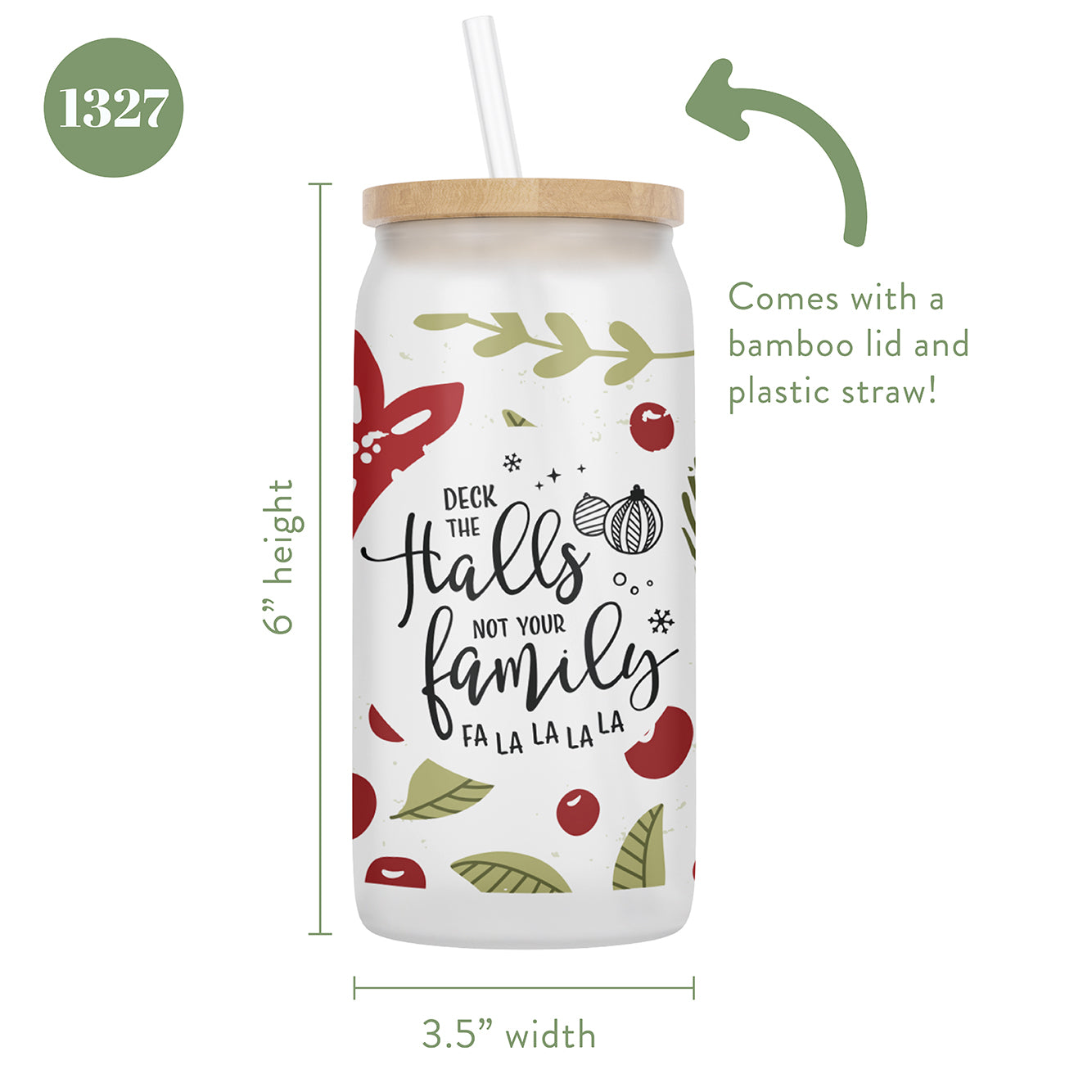 Deck the Halls and Not Your Family 16 oz Glass Jar With Lid