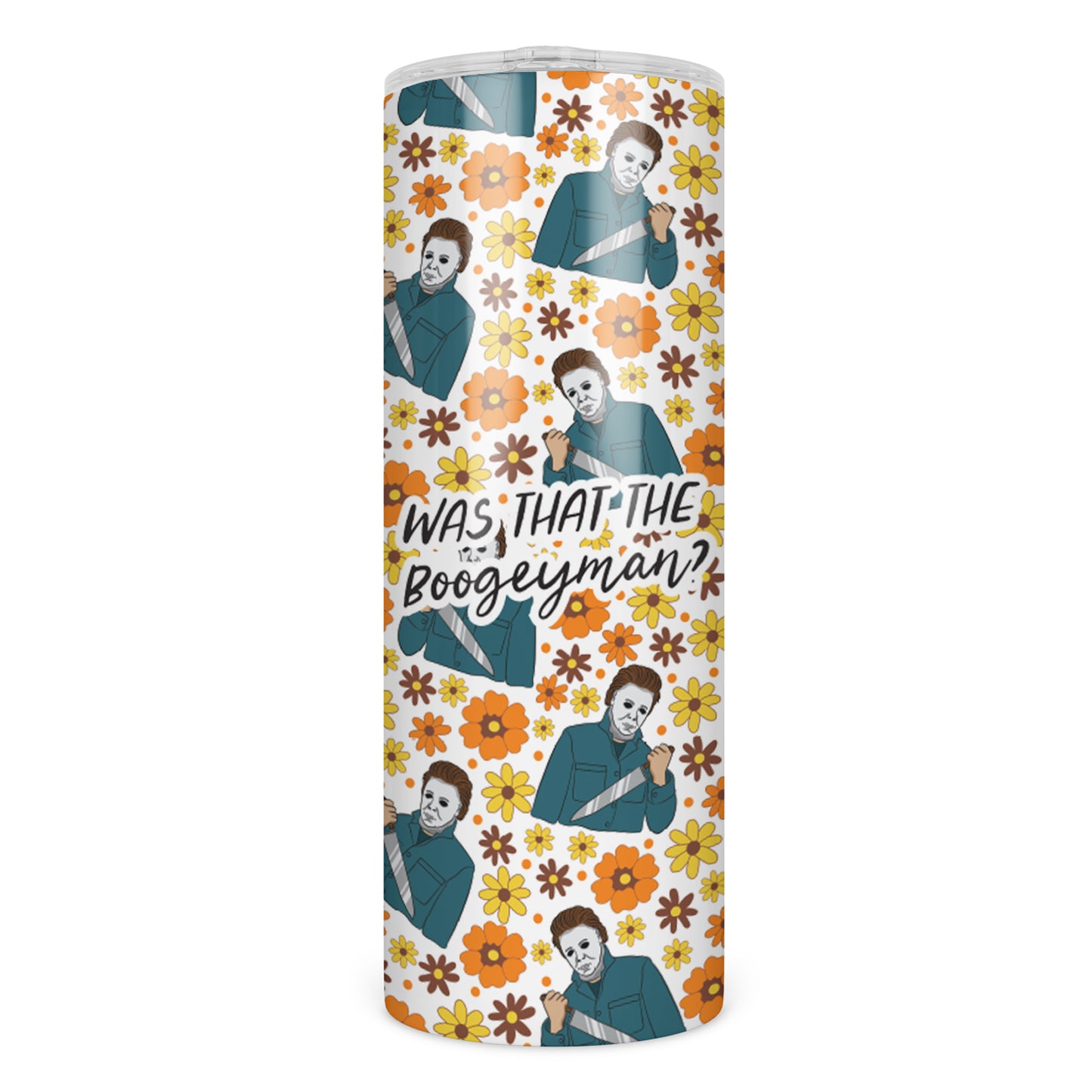 Was That the Boogeyman Halloween Skinny Tumbler