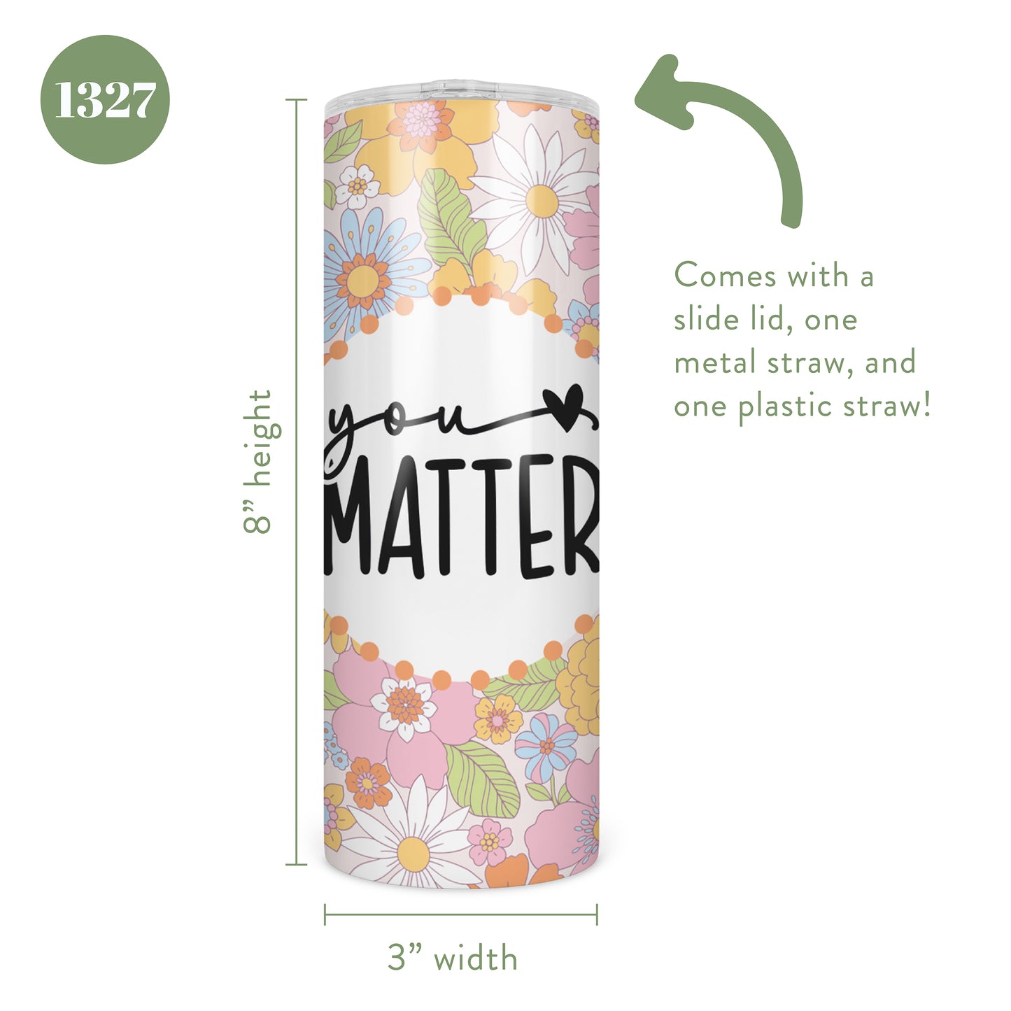 You Matter Skinny Tumbler