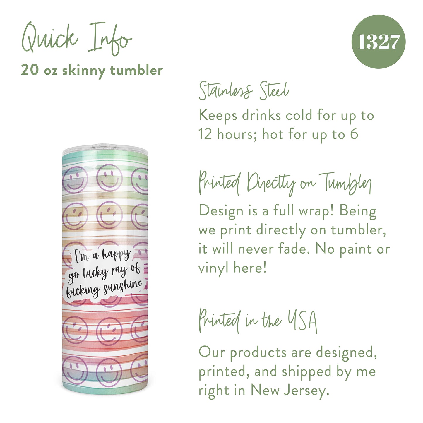 Happy Go Lucky Ray of Fucking Sunshine Skinny Tumbler