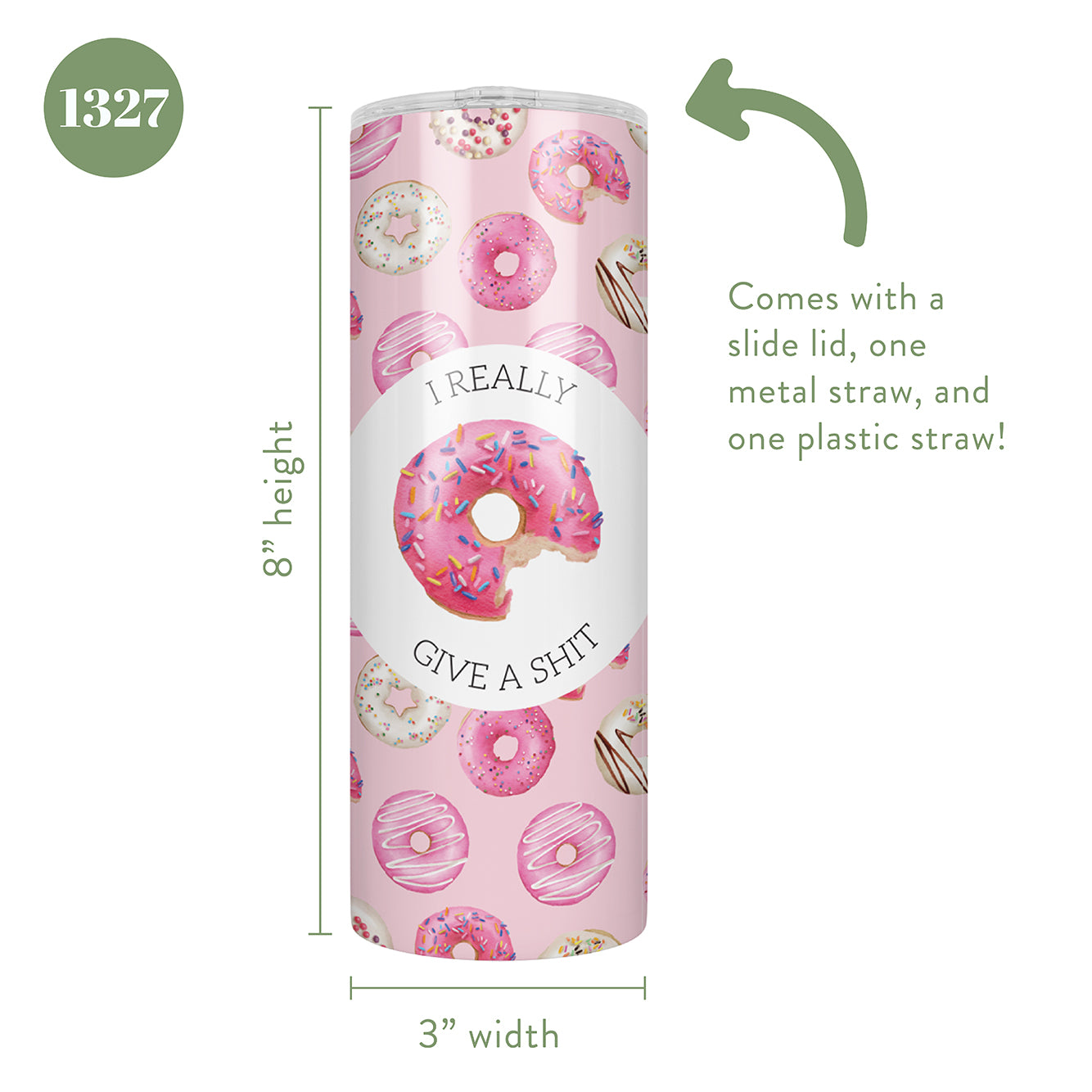 I Really Donut Give a Shit Skinny Tumbler