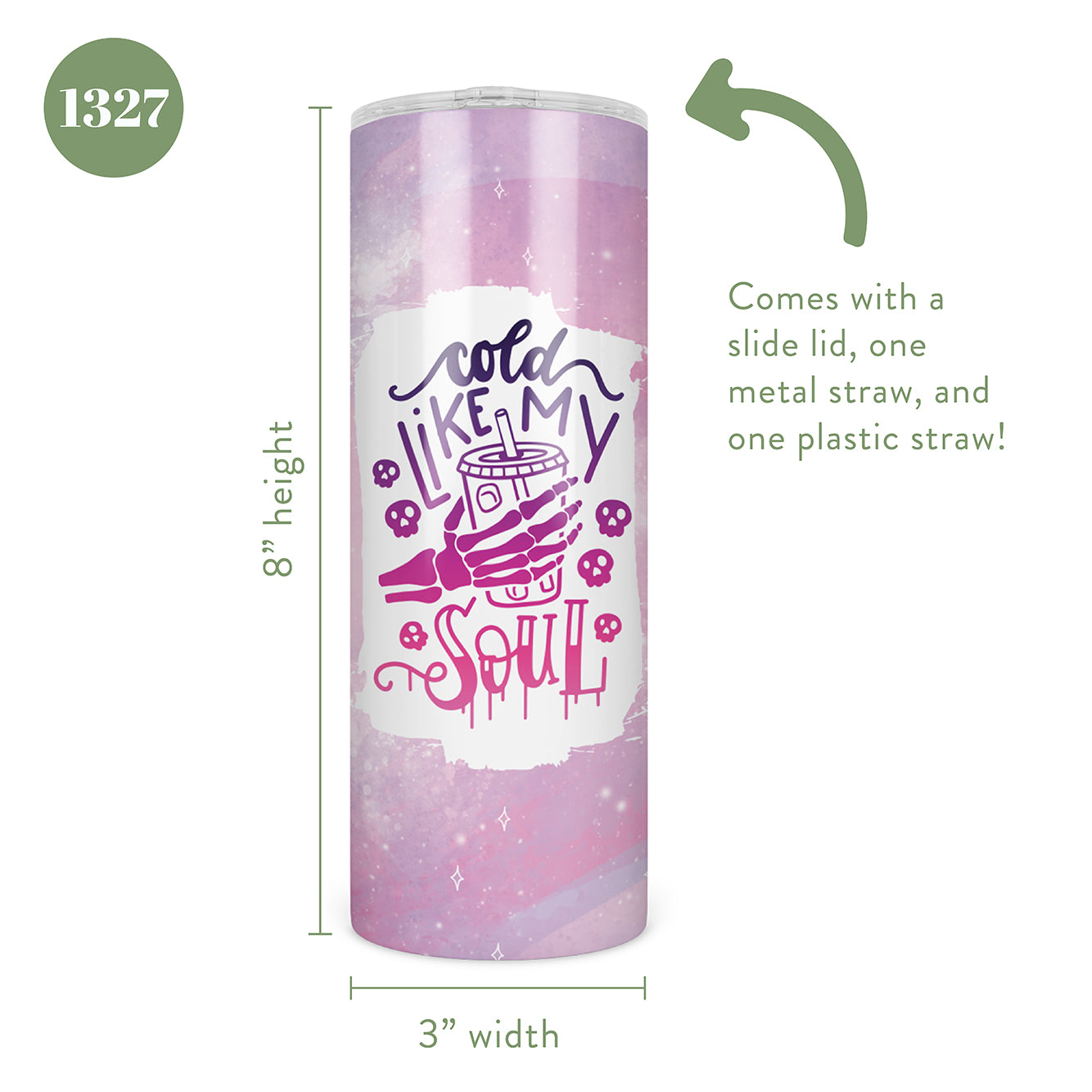 Cold Like My Soul Skinny Tumbler