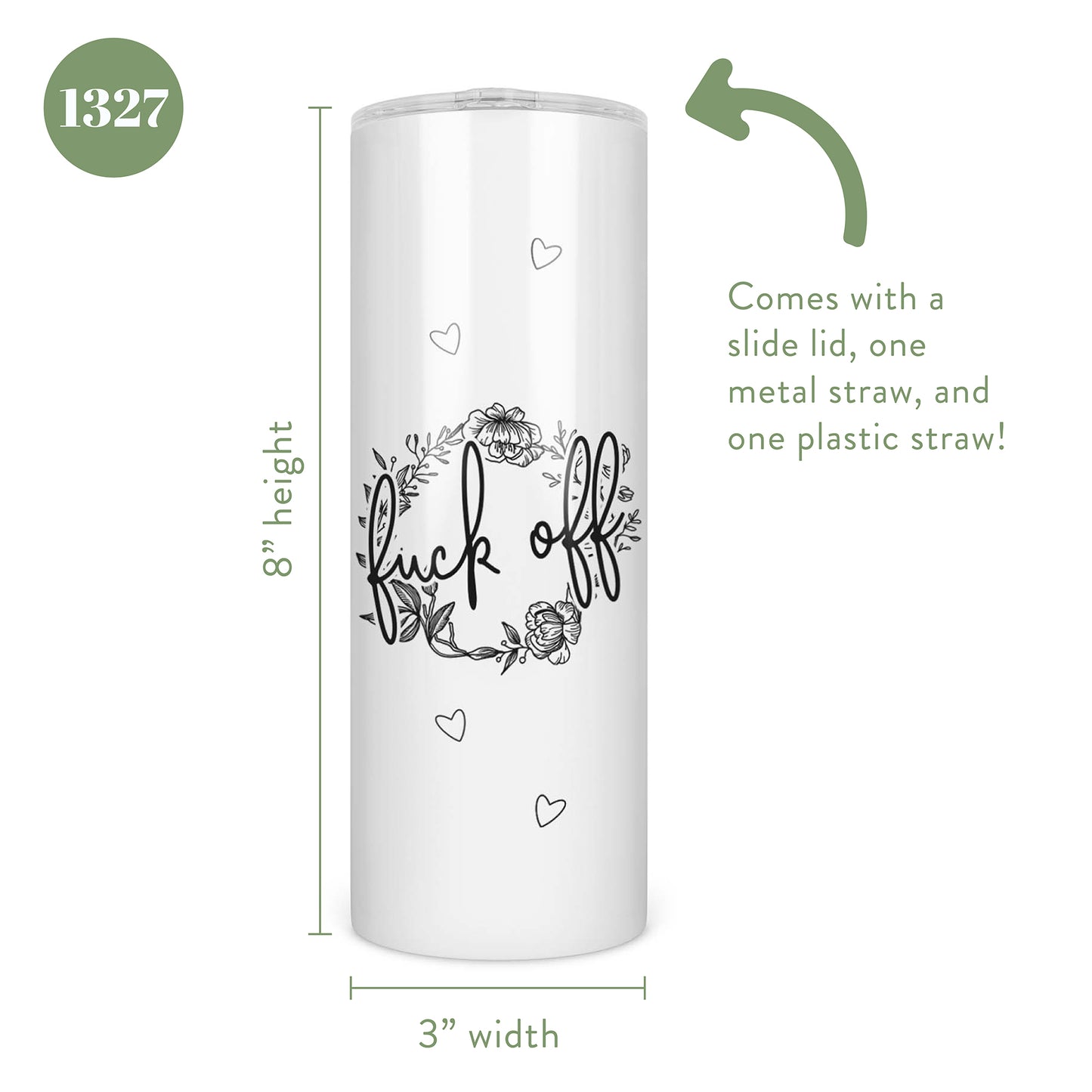 Floral Wreath Fuck Off Skinny Tumbler