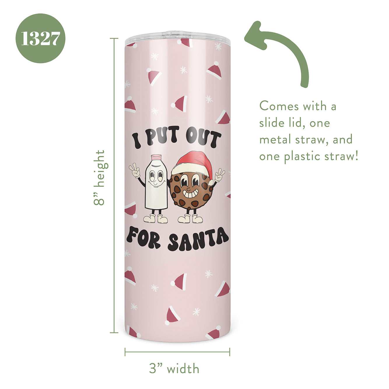I Put Out for Santa Skinny Tumbler