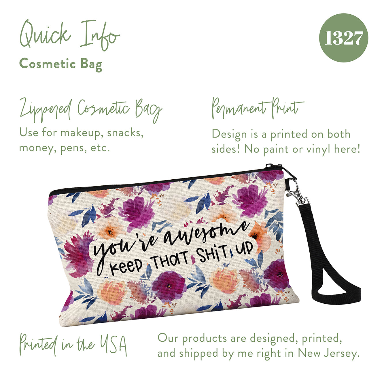 You're Awesome, Keep That Shit Up Cosmetic Bag