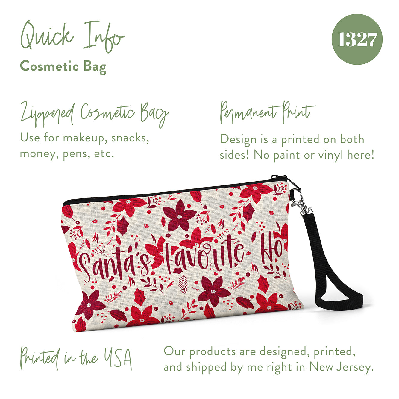Santa's Favorite Ho Cosmetic Bag