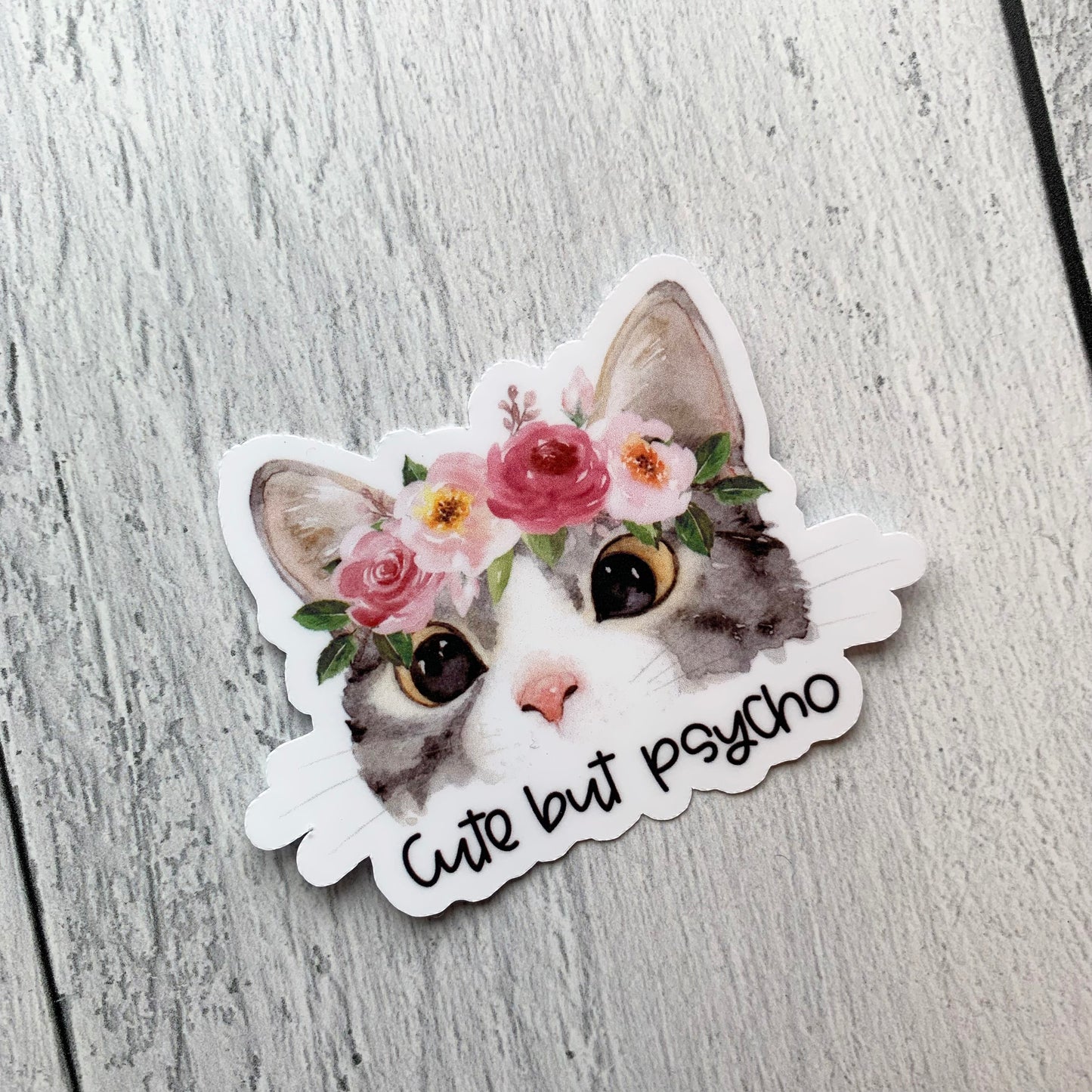 Cute But Psycho Die Cut Sticker