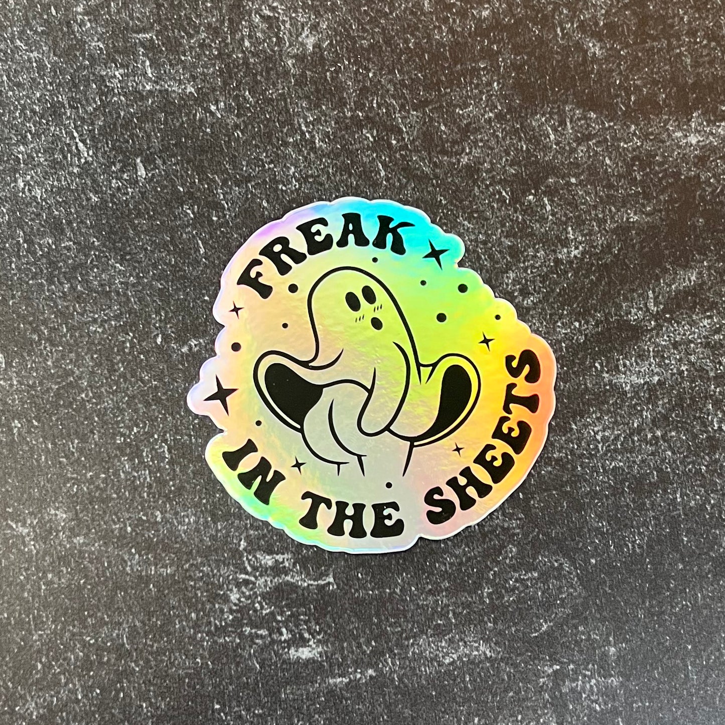 Freak in the Sheets Holographic Die Cut Sticker