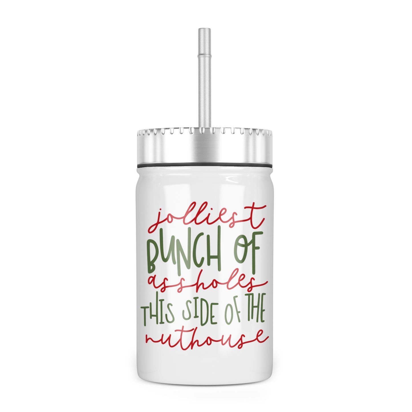 Jolliest Bunch of Assholes Insulated Mason Jar With Lid