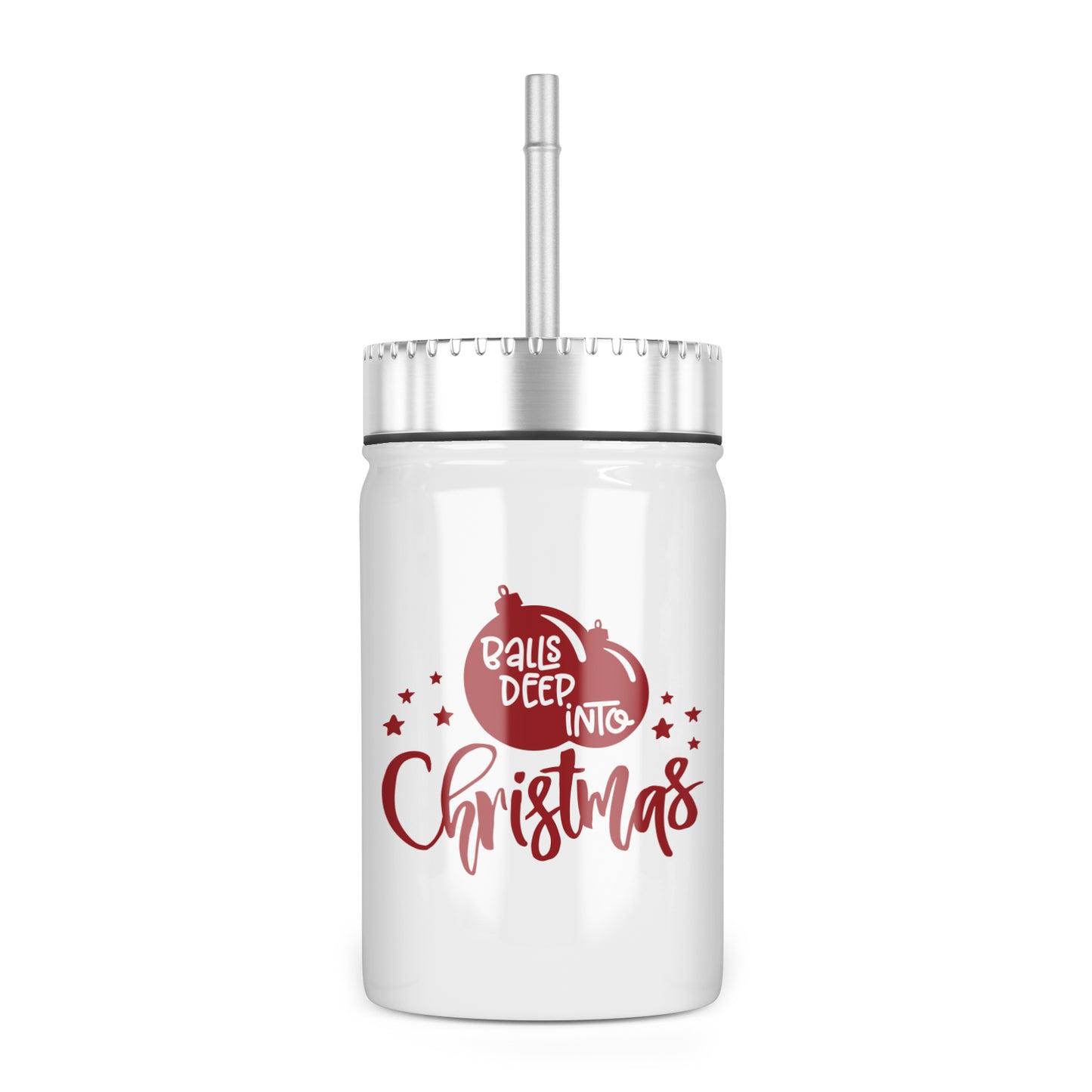 Balls Deep Into Christmas Insulated Mason Jar With Lid