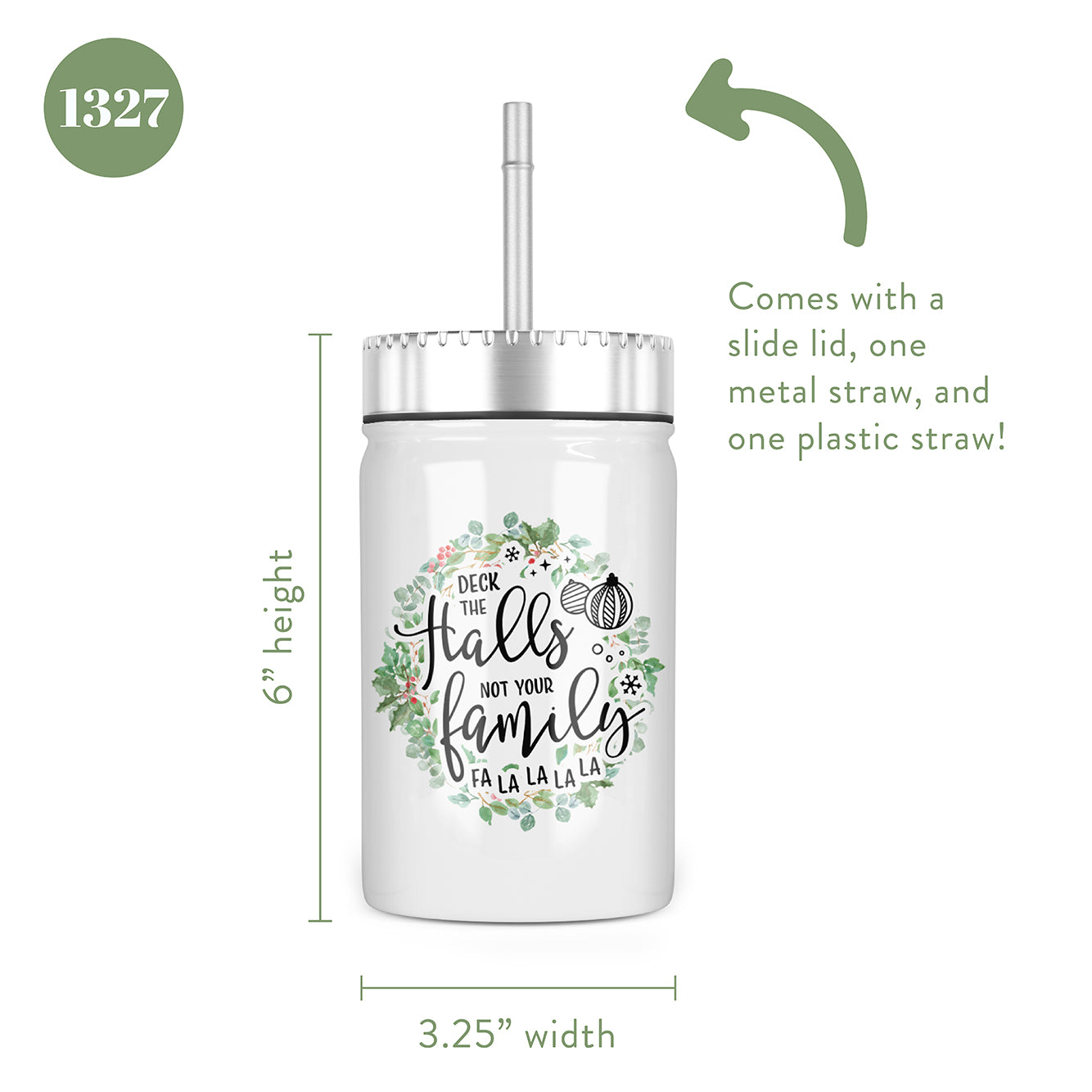 Deck the Halls Not Your Family Insulated Mason Jar With Lid