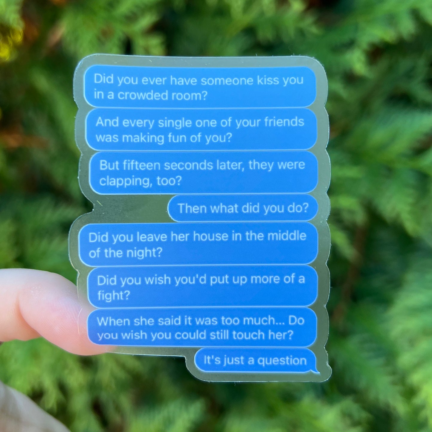 Question...? CLEAR Die Cut Sticker