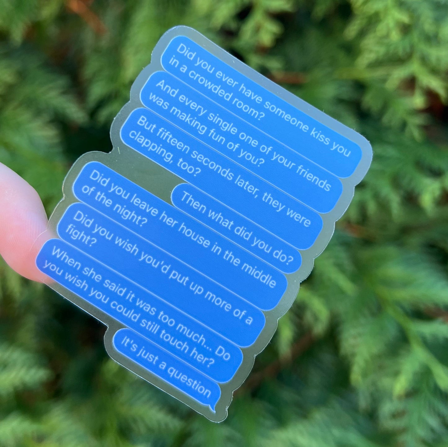 Question...? CLEAR Die Cut Sticker