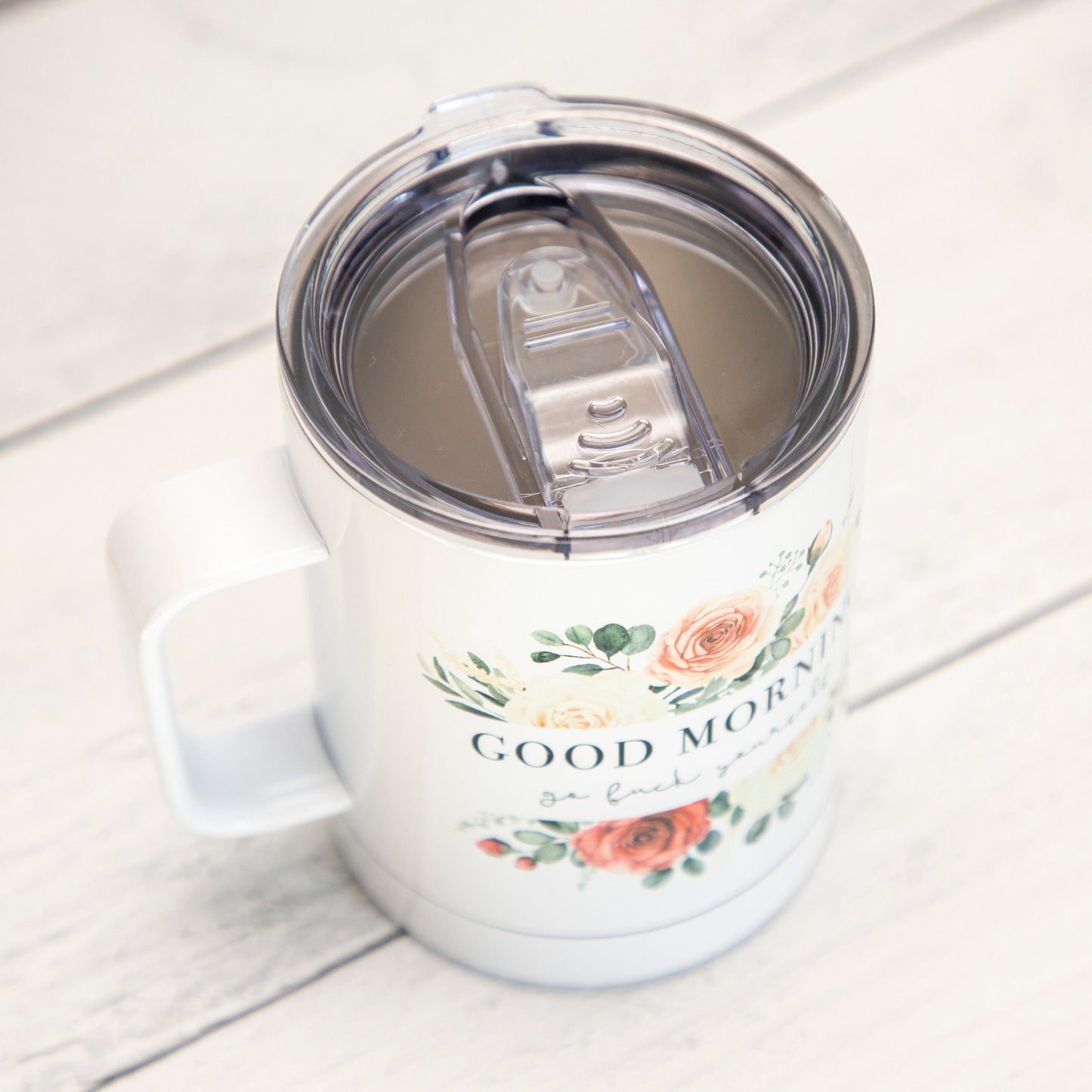 Good Morning Go Fuck Yourself Insulated Camp Mug