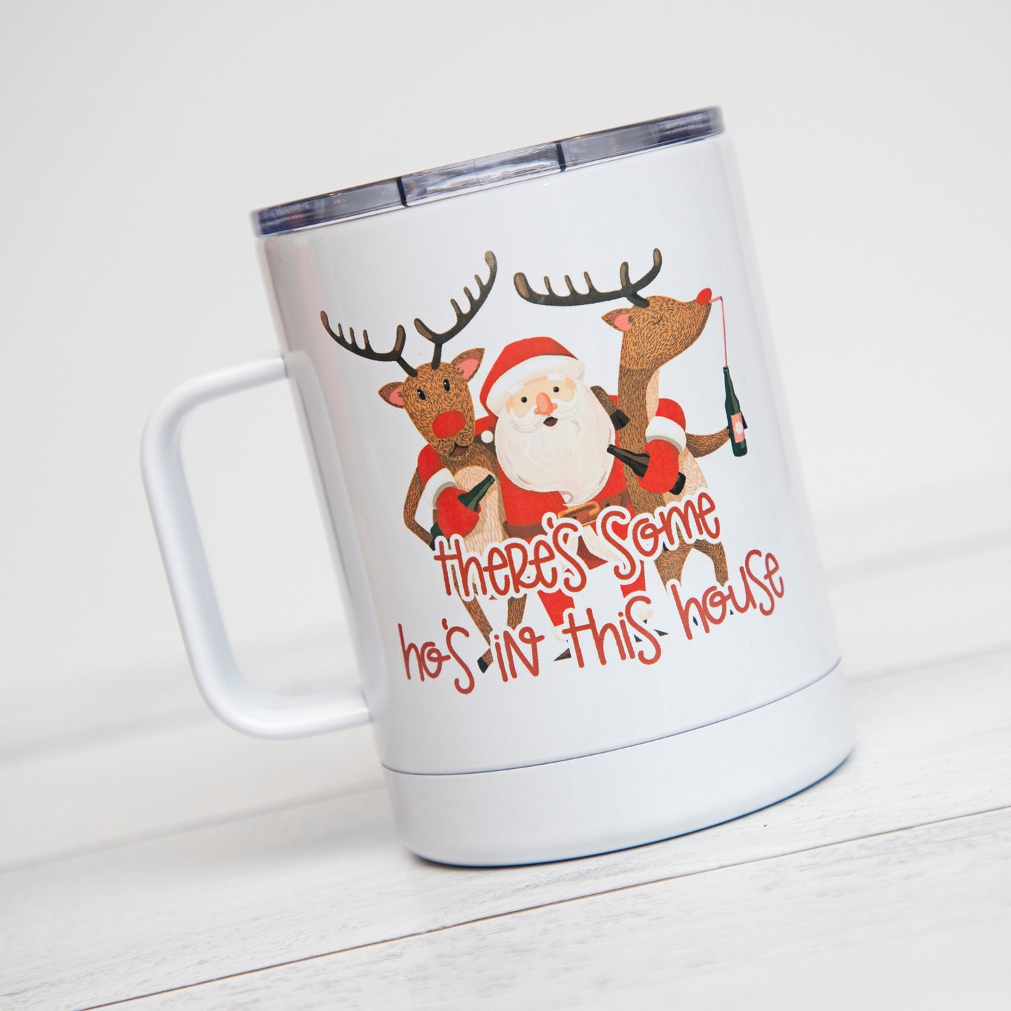 There's Some Ho's in This House Insulated Camp Mug