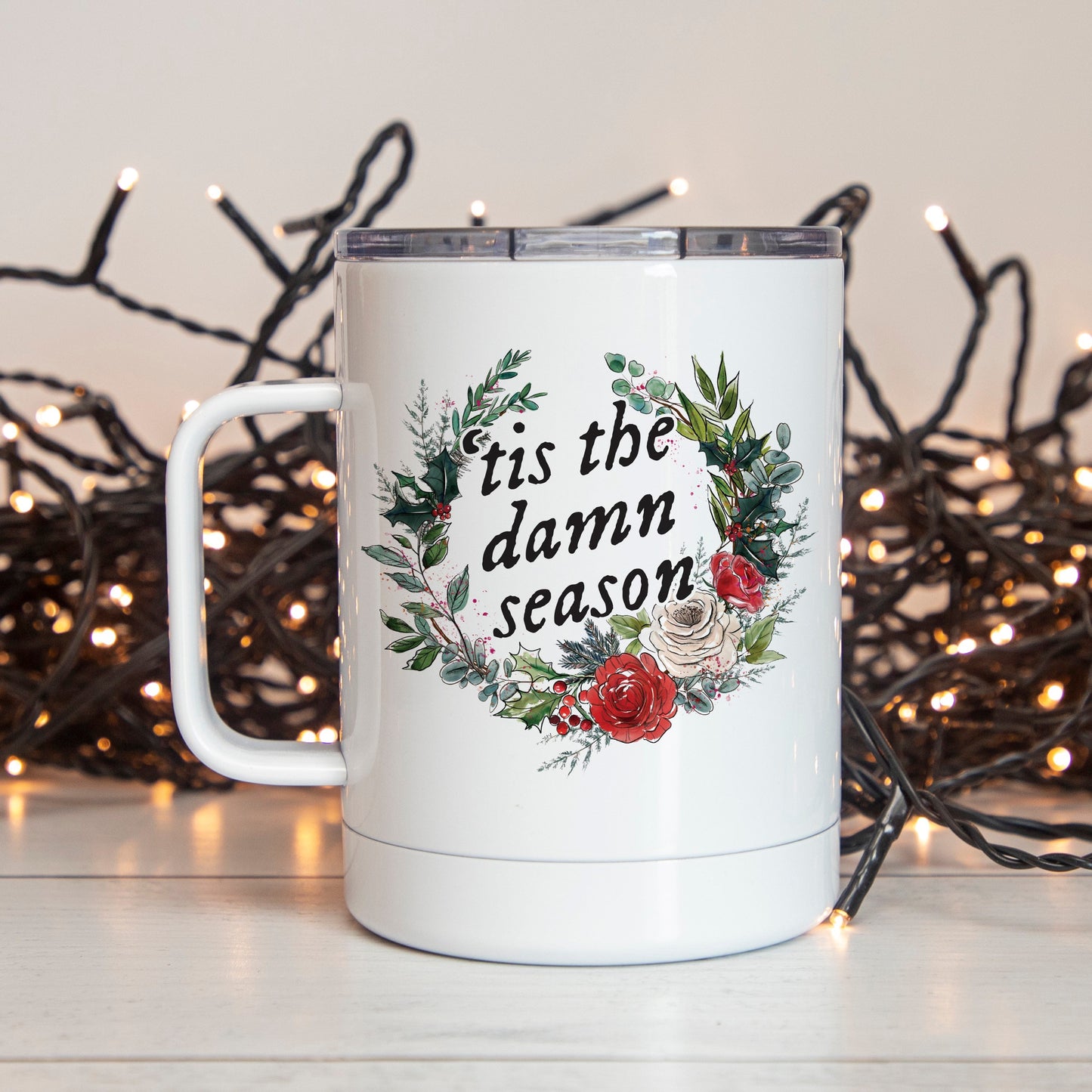 Tis the Damn Season Insulated Camp Mug