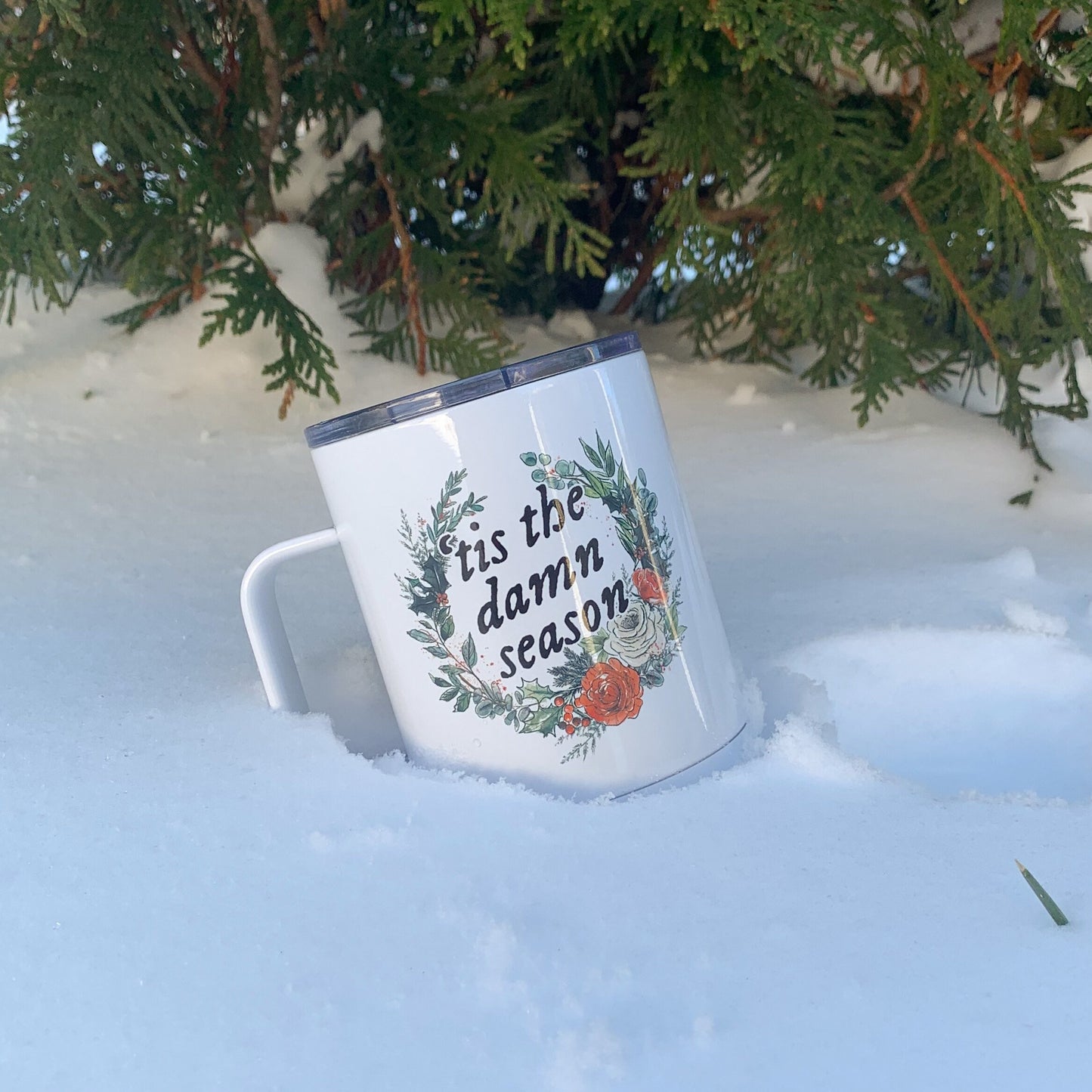 Tis the Damn Season Insulated Camp Mug