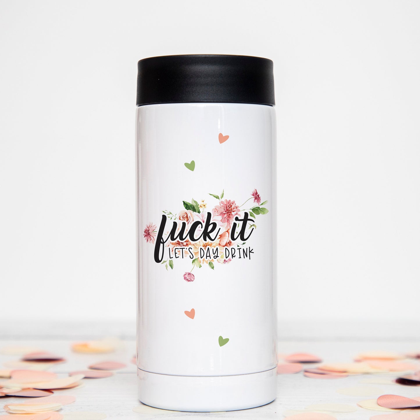 Fuck It, Let's Day Drink Insulated Skinny Can Cooler