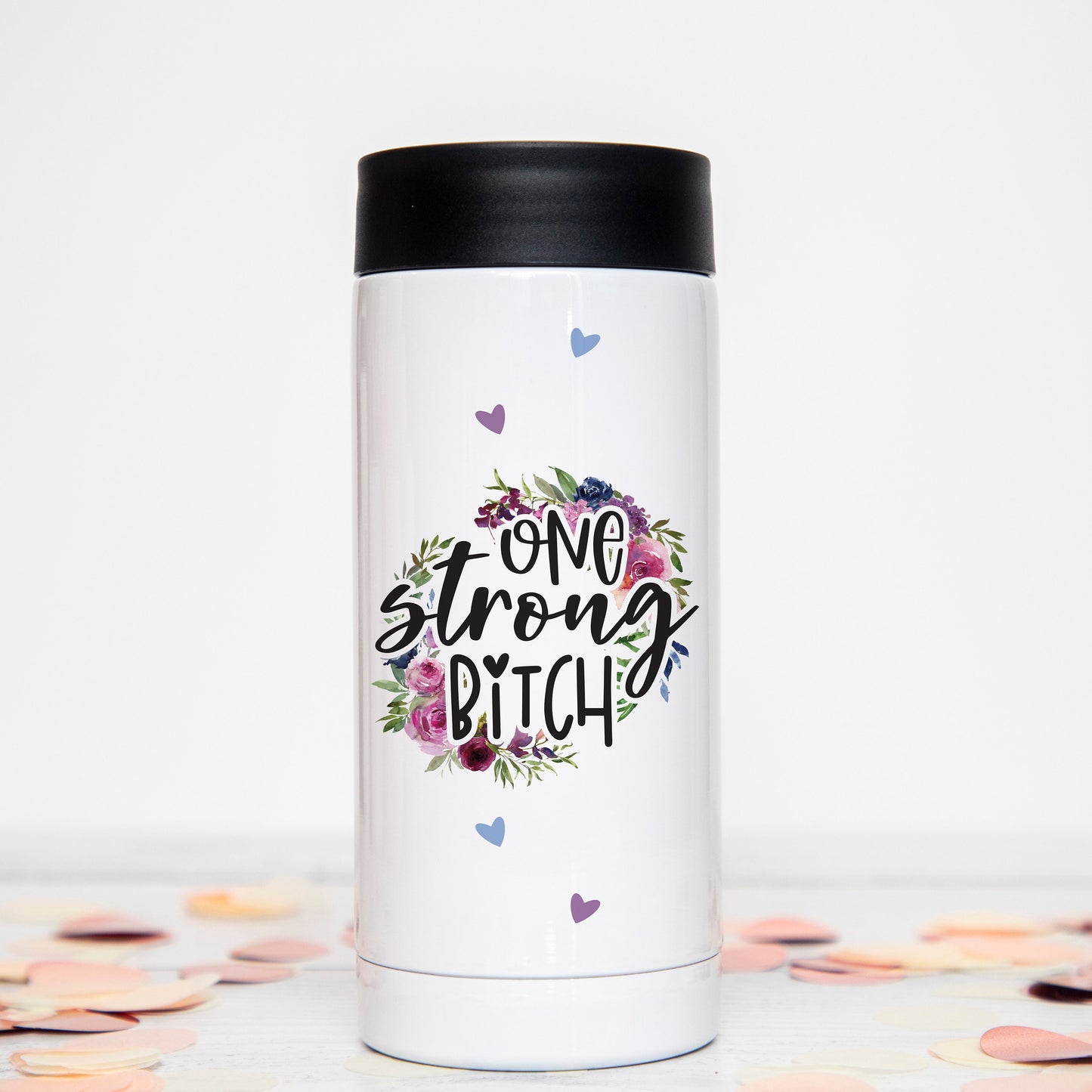 One Strong Bitch Insulated Skinny Can Cooler