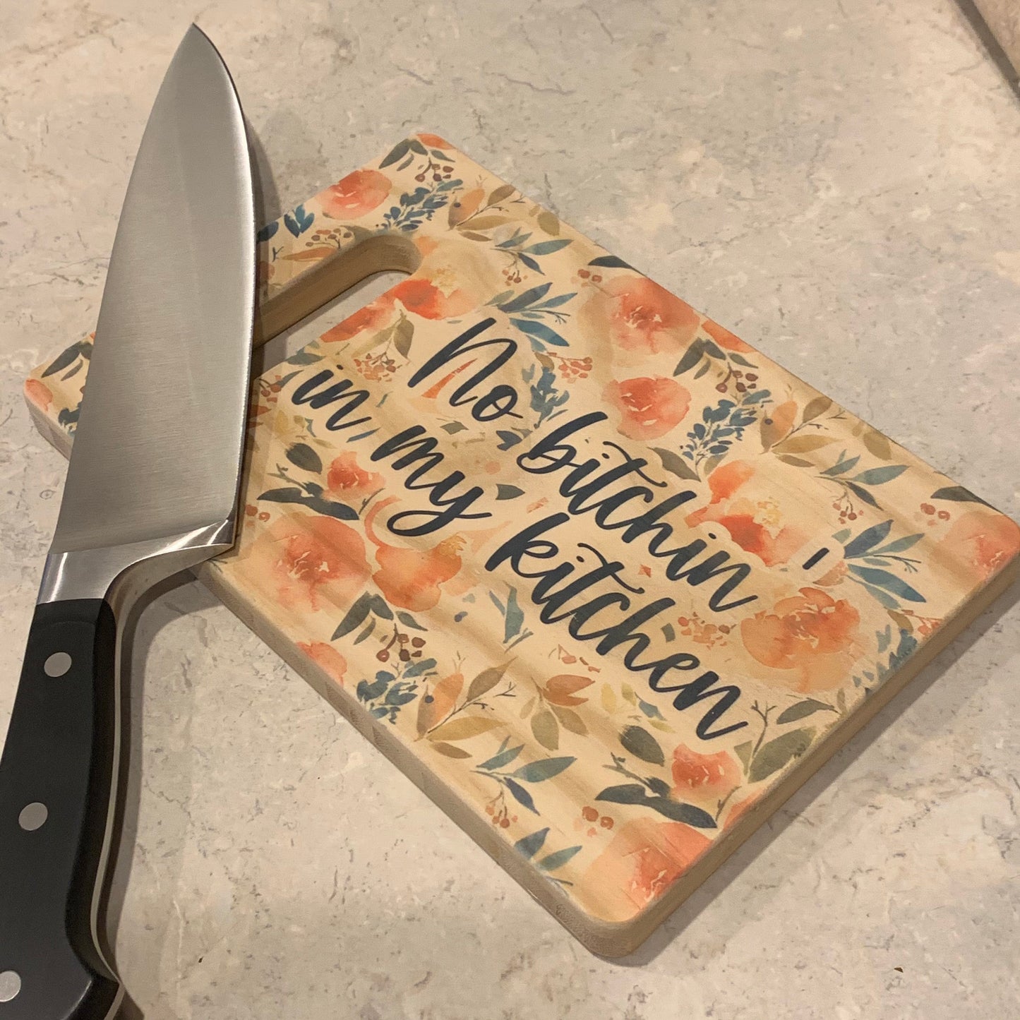 No Bitchin' In My Kitchen Bamboo Cutting Board