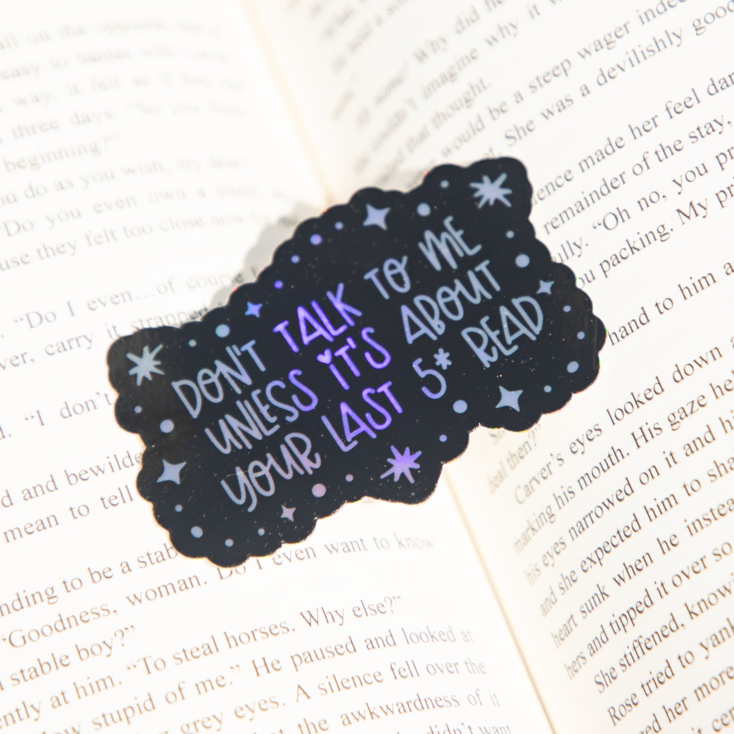 Don't Talk to Me Unless It's About Your Last 5 Star Read Holographic Die Cut Sticker