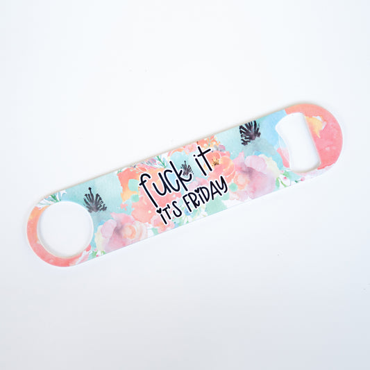 Fuck It It's Friday Stainless Steel Pub/Bartender Style Bottle Opener