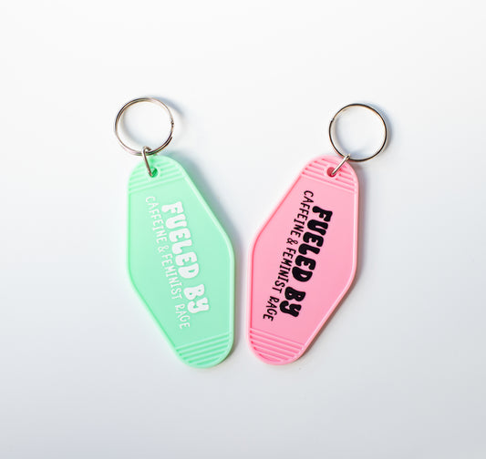 Fueled By Caffeine & Feminist Rage Motel Keychain
