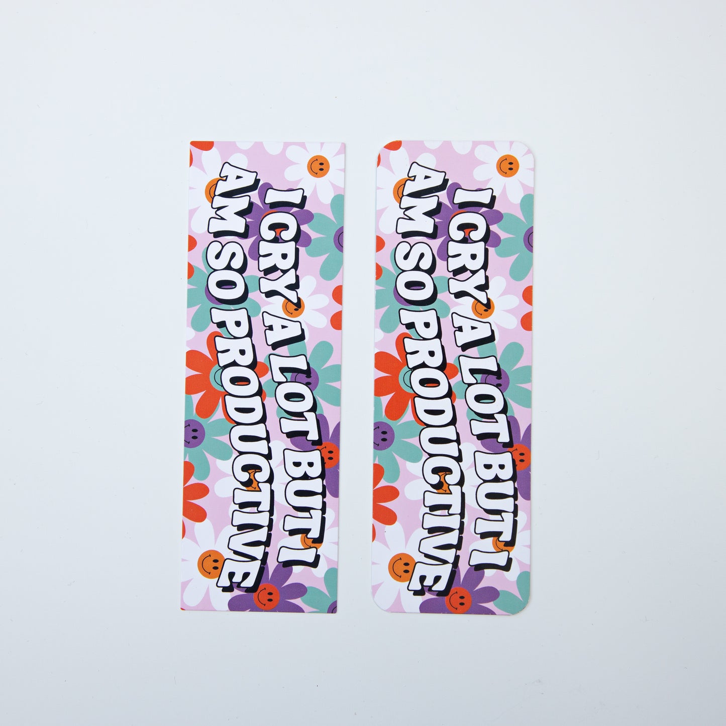 I Cry a Lot But I Am So Productive Bookmark