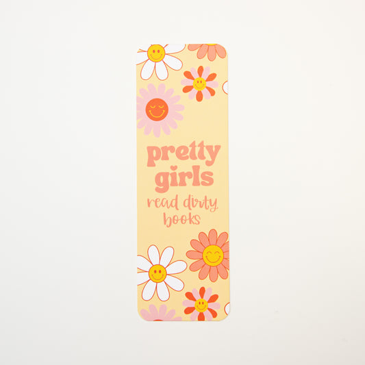 Pretty Girls Read Dirty Books Bookmark