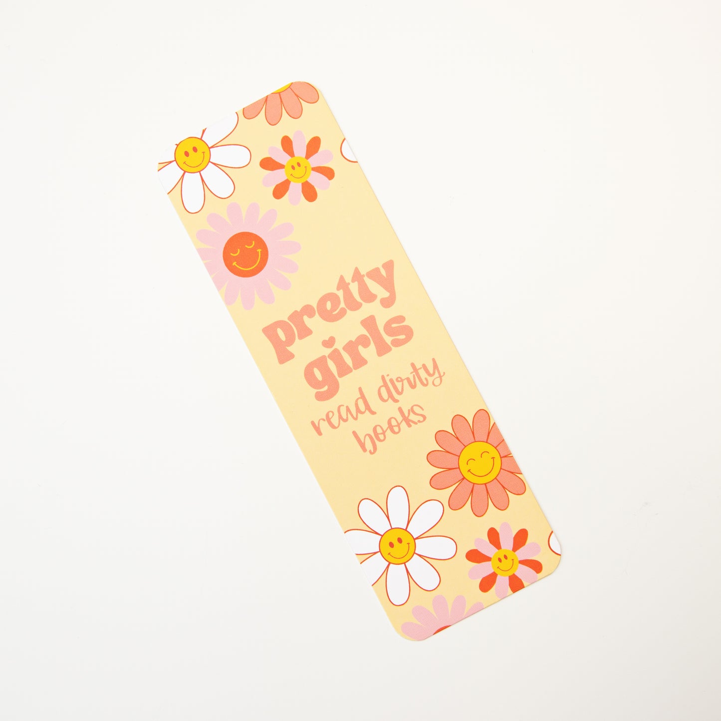 Pretty Girls Read Dirty Books Bookmark