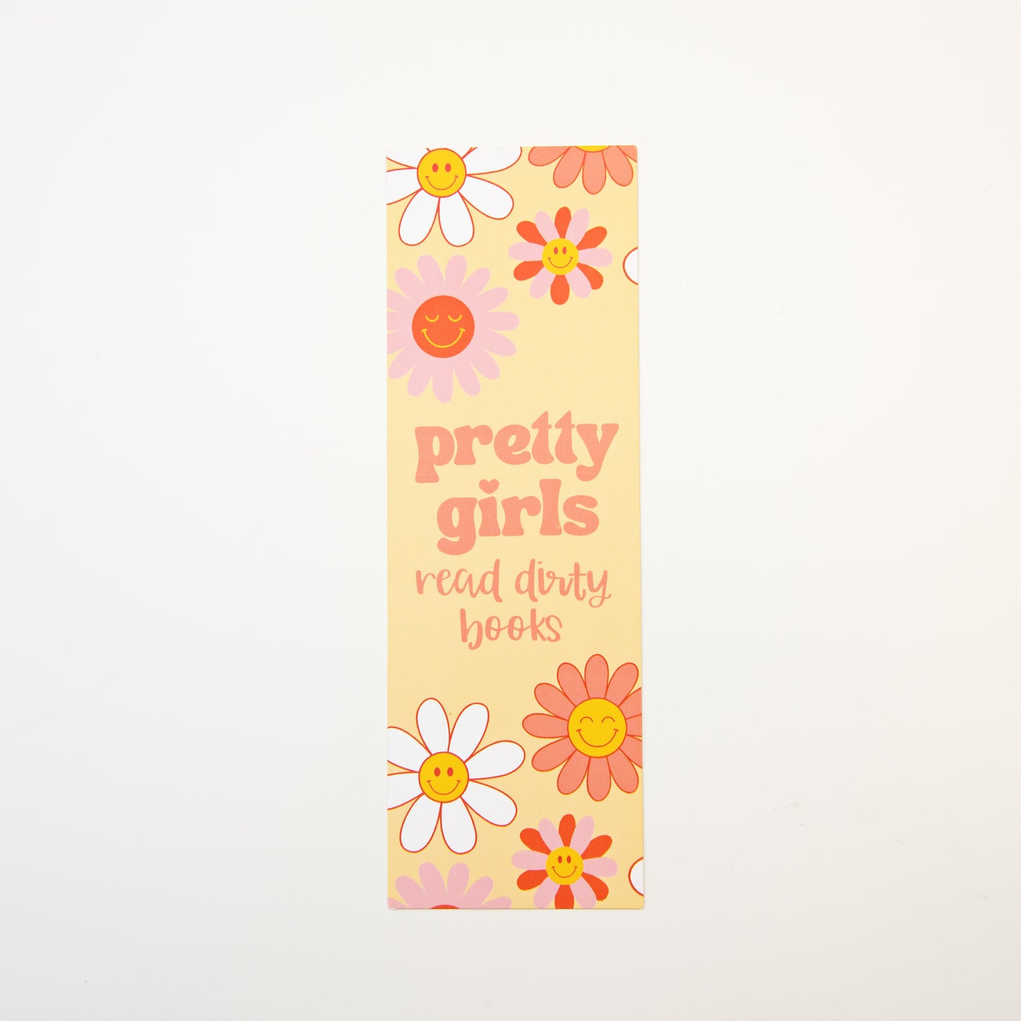 Pretty Girls Read Dirty Books Bookmark