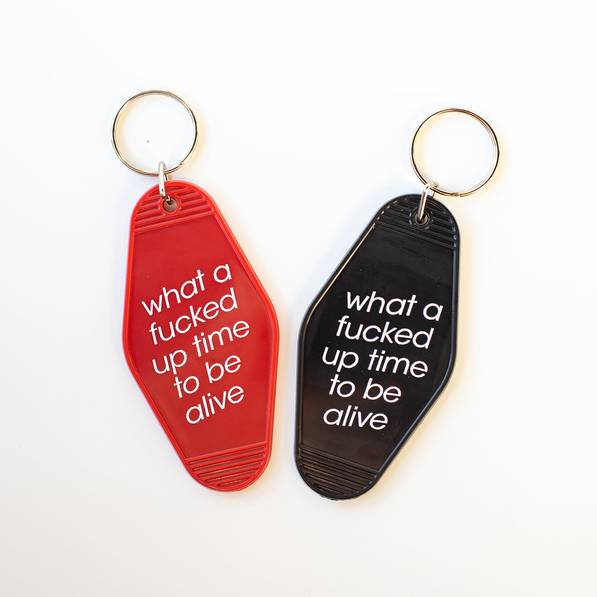 What a Fucked Up Time to Be Alive Motel Keychain
