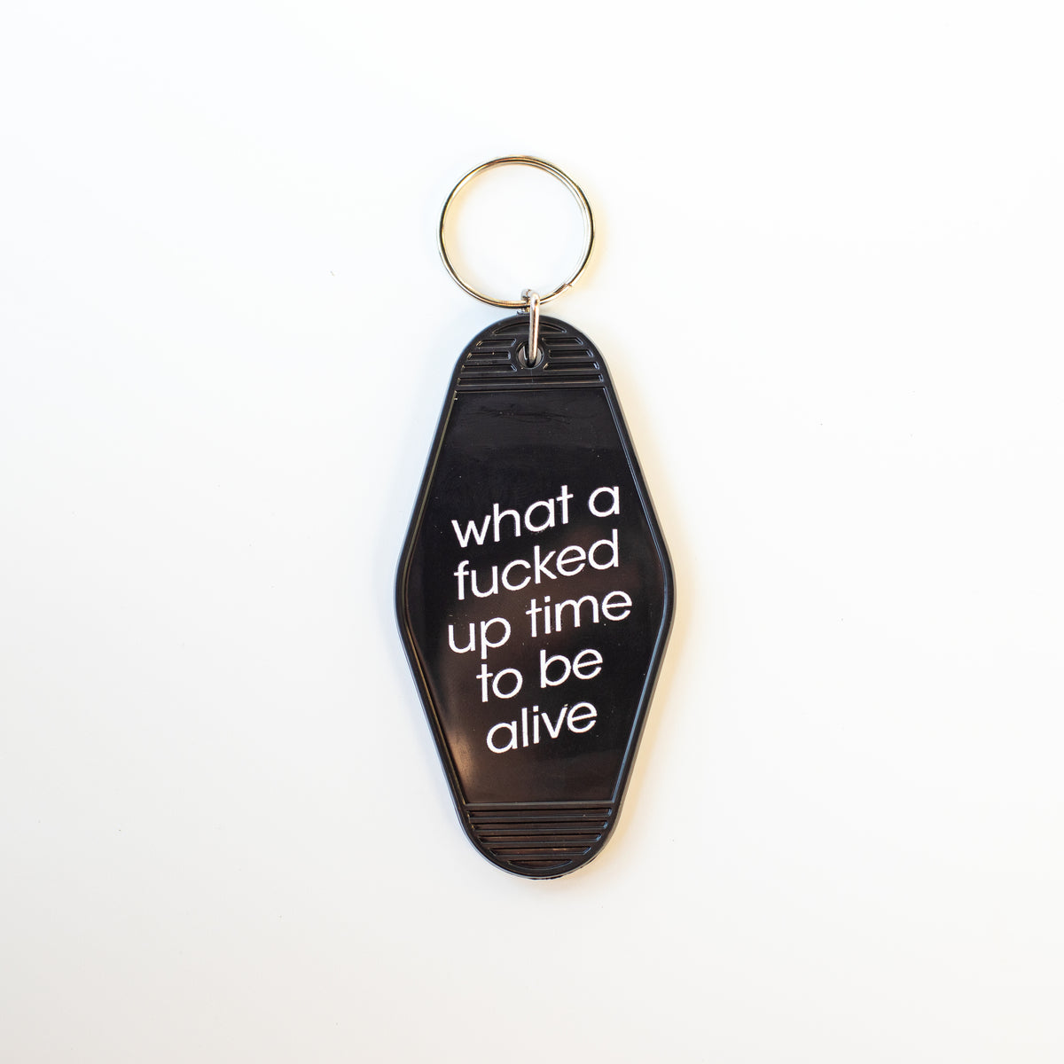 What a Fucked Up Time to Be Alive Motel Keychain