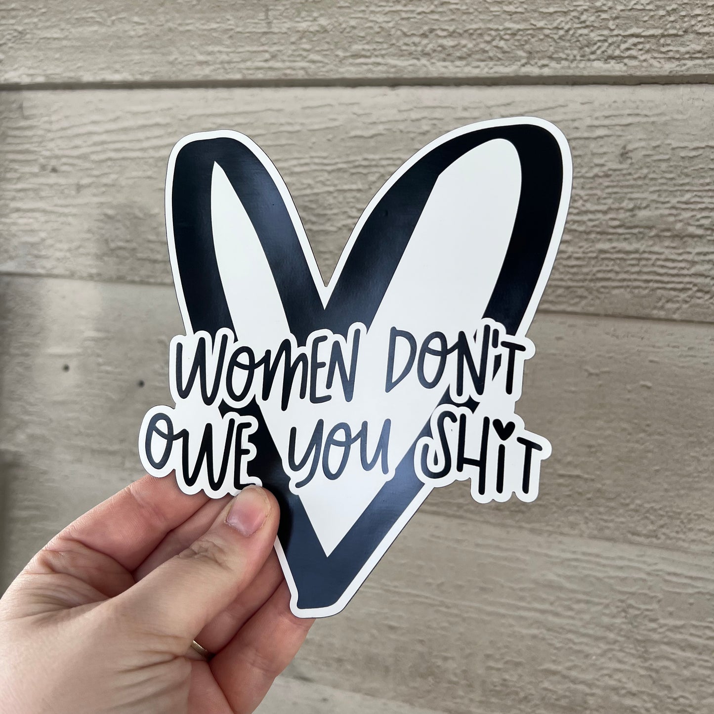 Large Women Don't Owe You Shit Die Cut Magnet