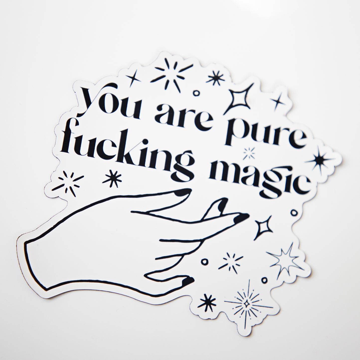 You Are Pure Fucking Magic Die Cut Magnet