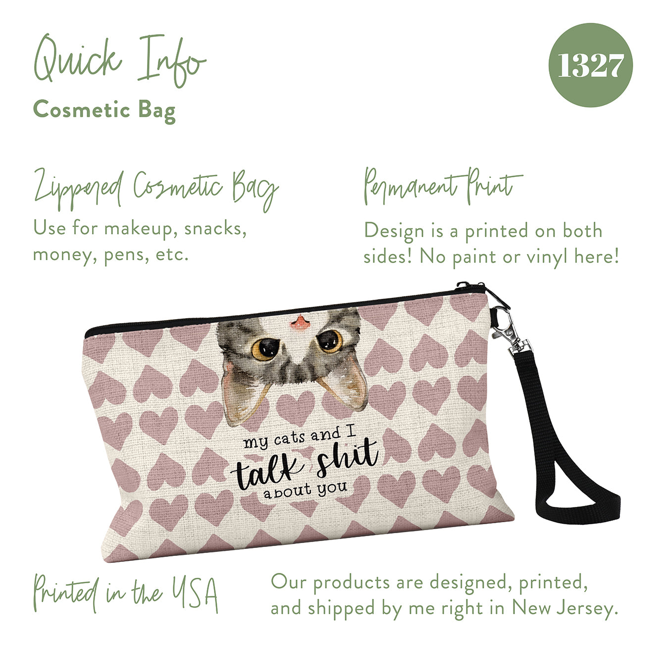 My Cats and I Talk Shit About You Cosmetic Bag