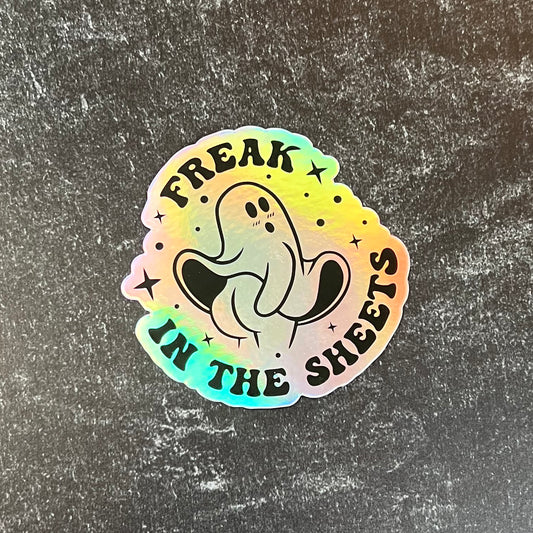 Freak in the Sheets Holographic Die Cut Sticker