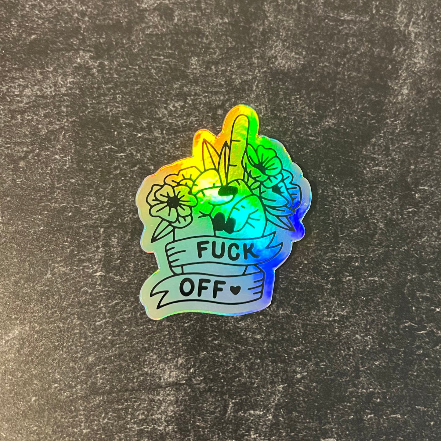 Fuck Off Middle Finger Holographic Die Cut Sticker