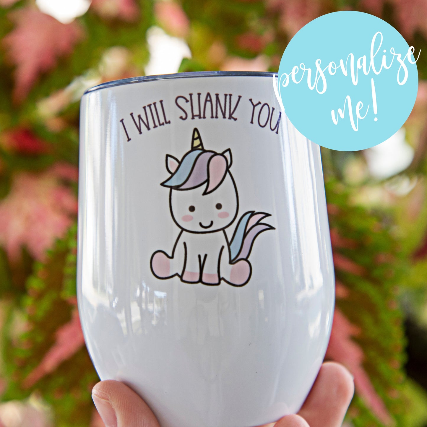 I Will Shank You Insulated Wine Tumbler