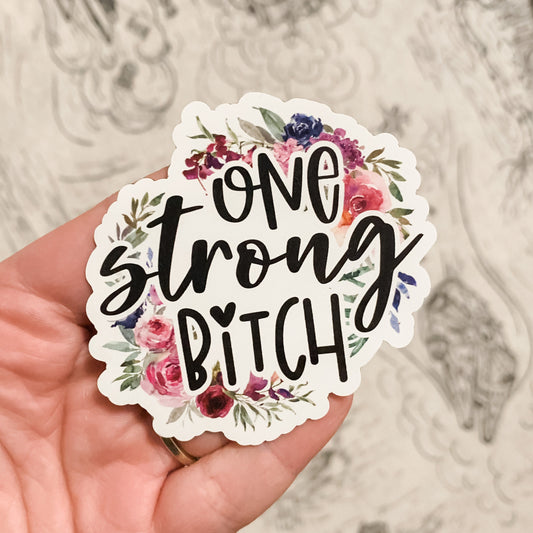 One Strong Bitch Die Cut Magnet