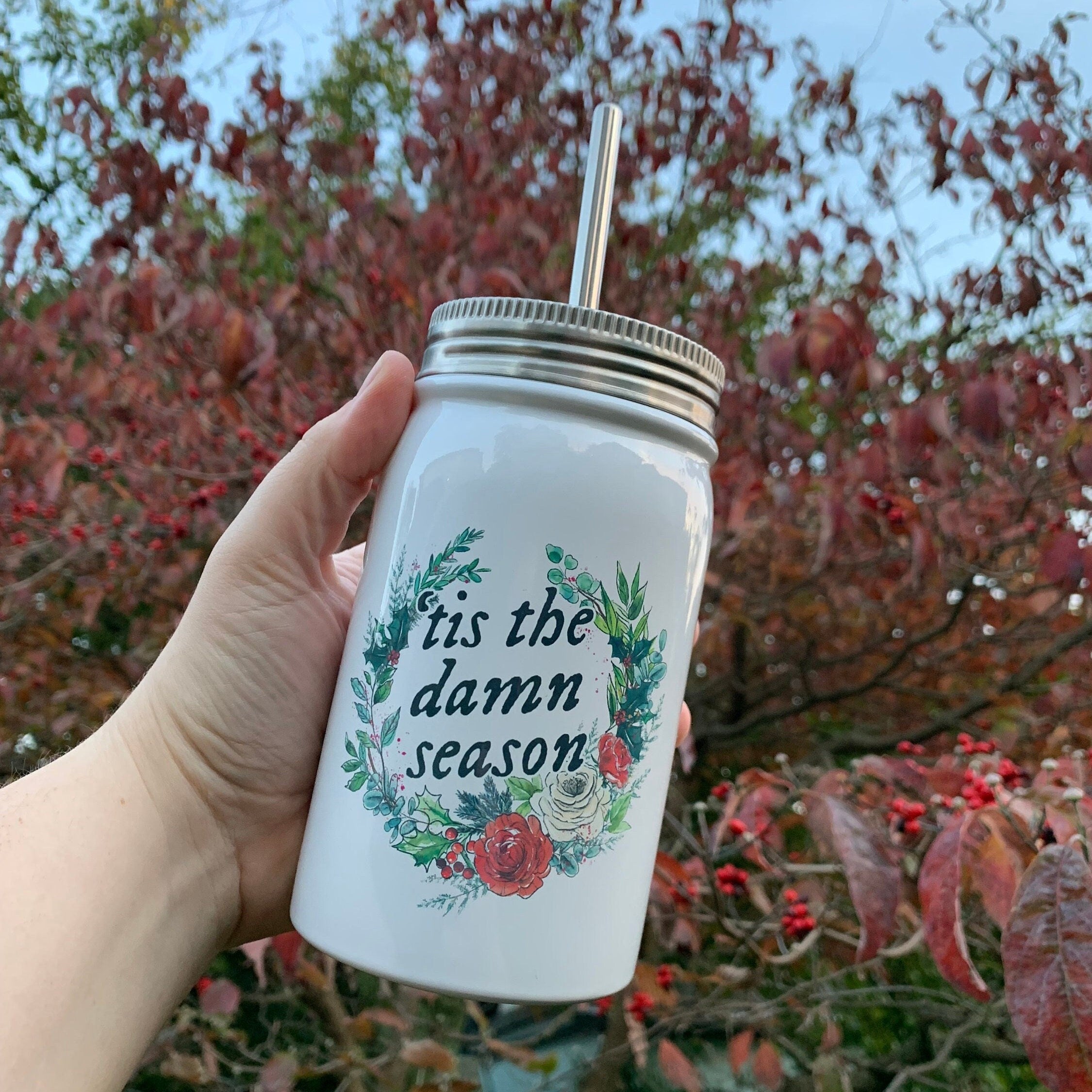 Too Damn Cold For This Shit Insulated Mason Jar With Lid – 1327andco