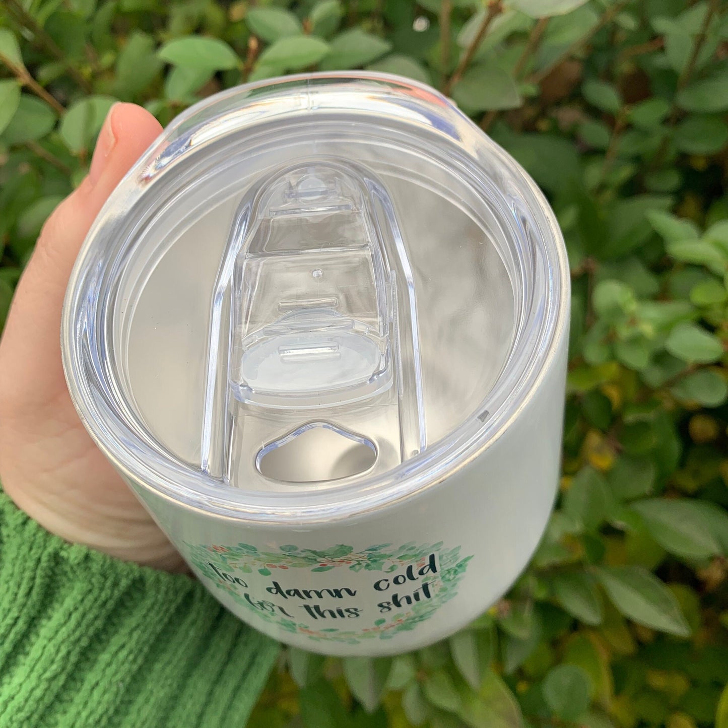 Too Damn Cold for this Shit Insulated Wine Tumbler